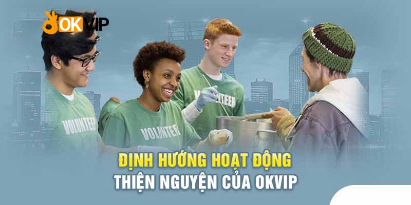 Các hoạt động công ích của Okvip đang rất mạnh mẽ 