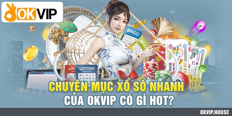 Đánh giá ưu điểm và hạn chế của XS nhanh